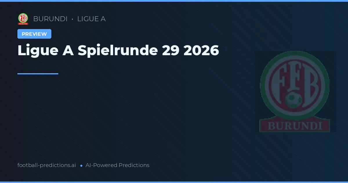 Ligue A Spielrunde 29 2026