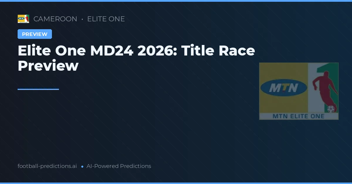 Elite One MD24 2026: Title Race Preview