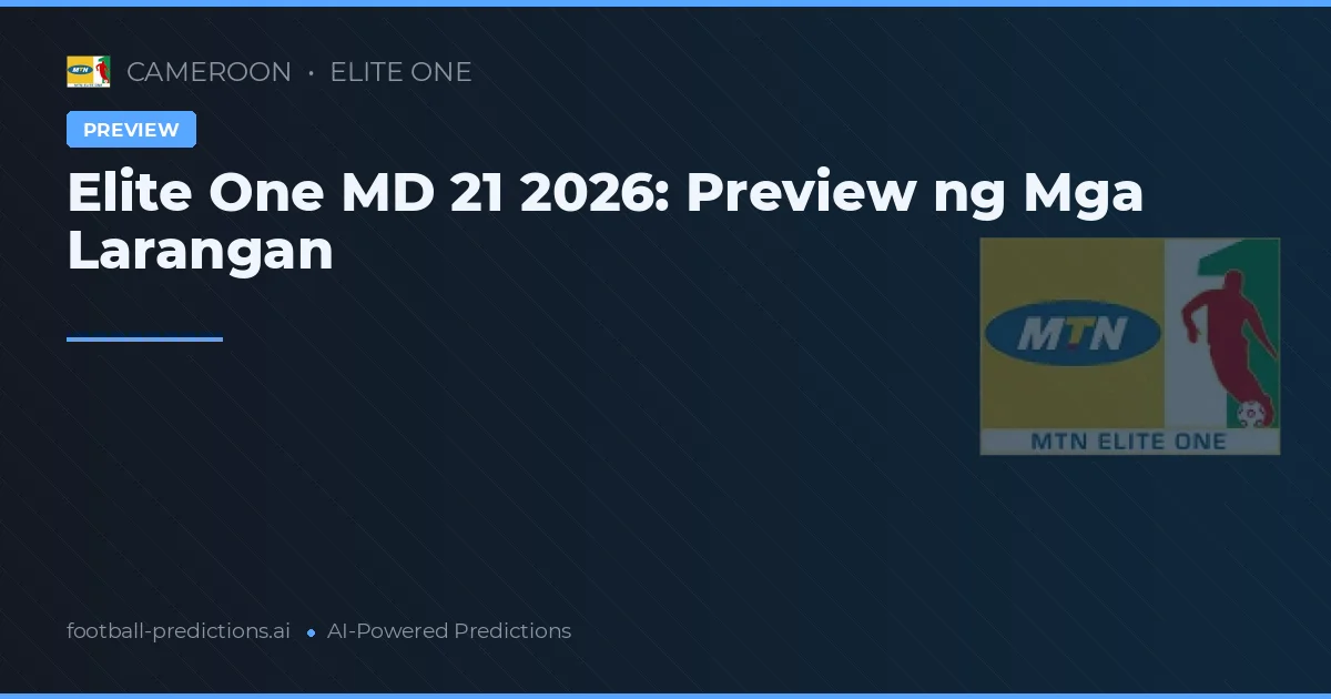 Elite One MD 21 2026: Preview ng Mga Larangan
