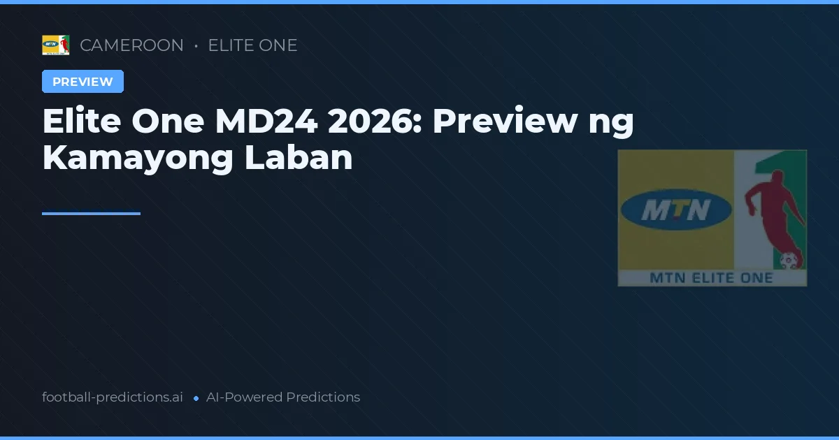 Elite One MD24 2026: Preview ng Kamayong Laban