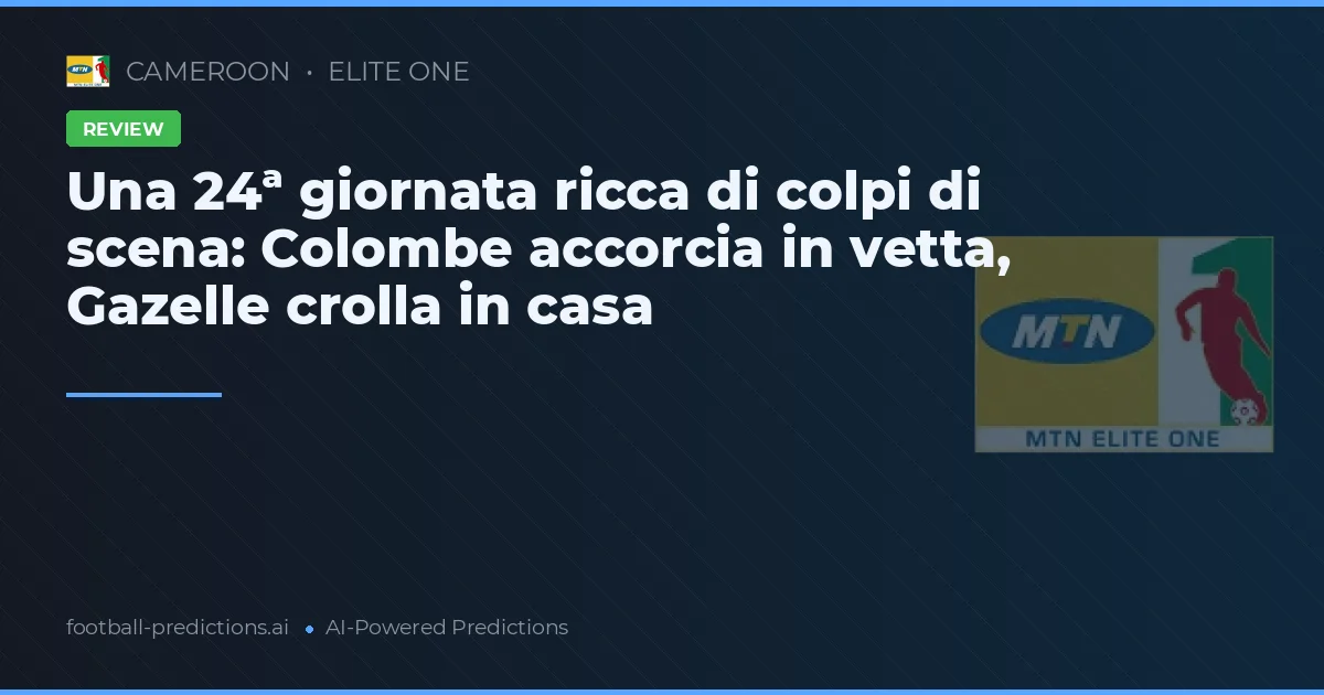 Una 24ª giornata ricca di colpi di scena: Colombe accorcia in vetta, Gazelle crolla in casa
