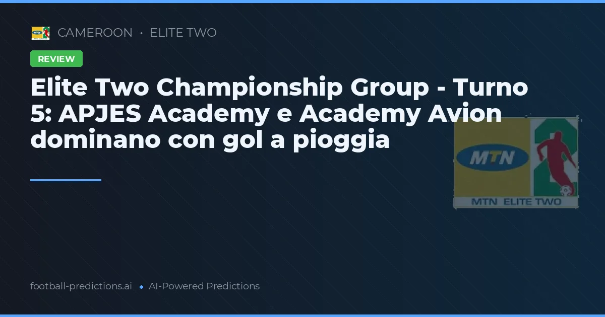 Elite Two Championship Group - Turno 5: APJES Academy e Academy Avion dominano con gol a pioggia