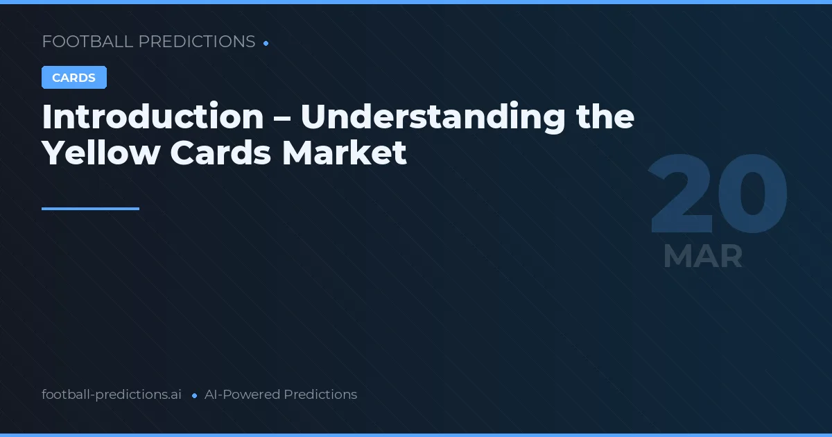 Introduction – Understanding the Yellow Cards Market