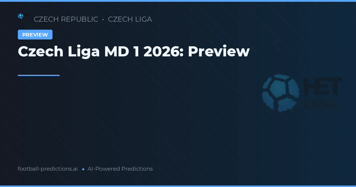 Czech Liga MD 1 2026: Preview