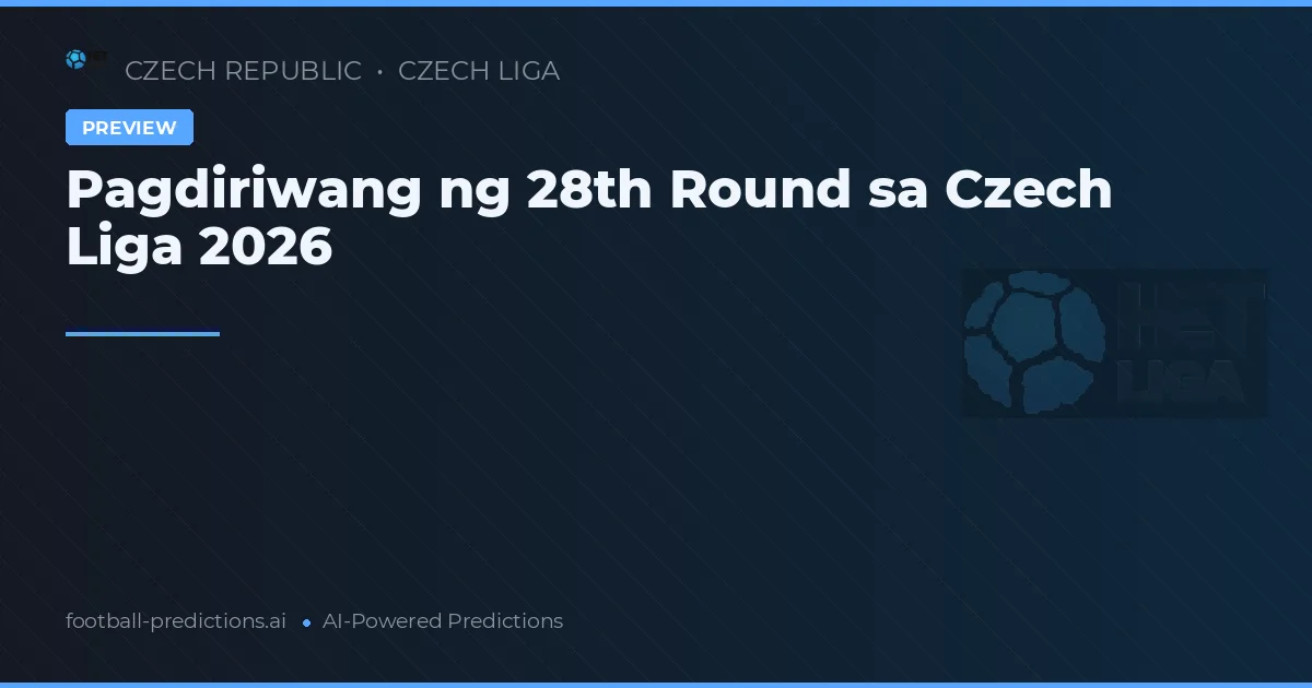 Pagdiriwang ng 28th Round sa Czech Liga 2026