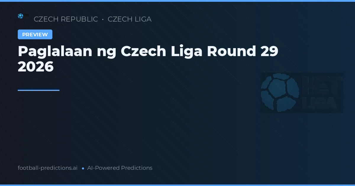 Paglalaan ng Czech Liga Round 29 2026