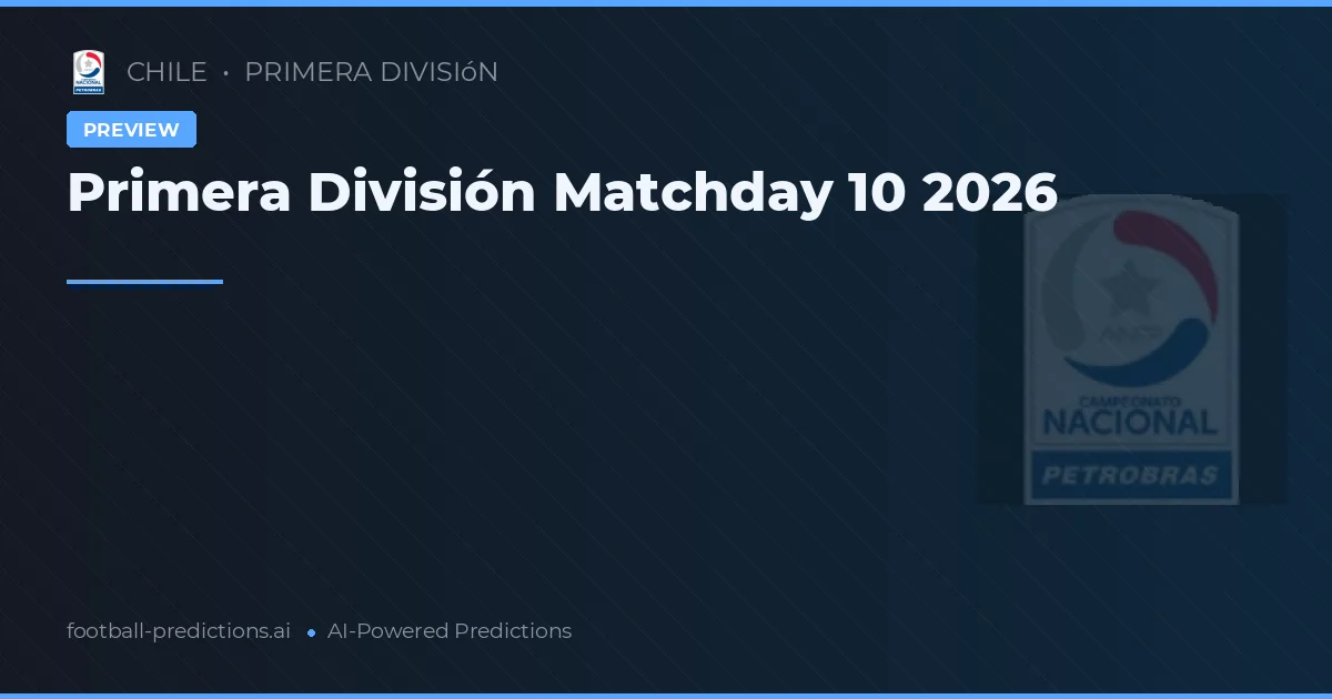 Primera División Matchday 10 2026