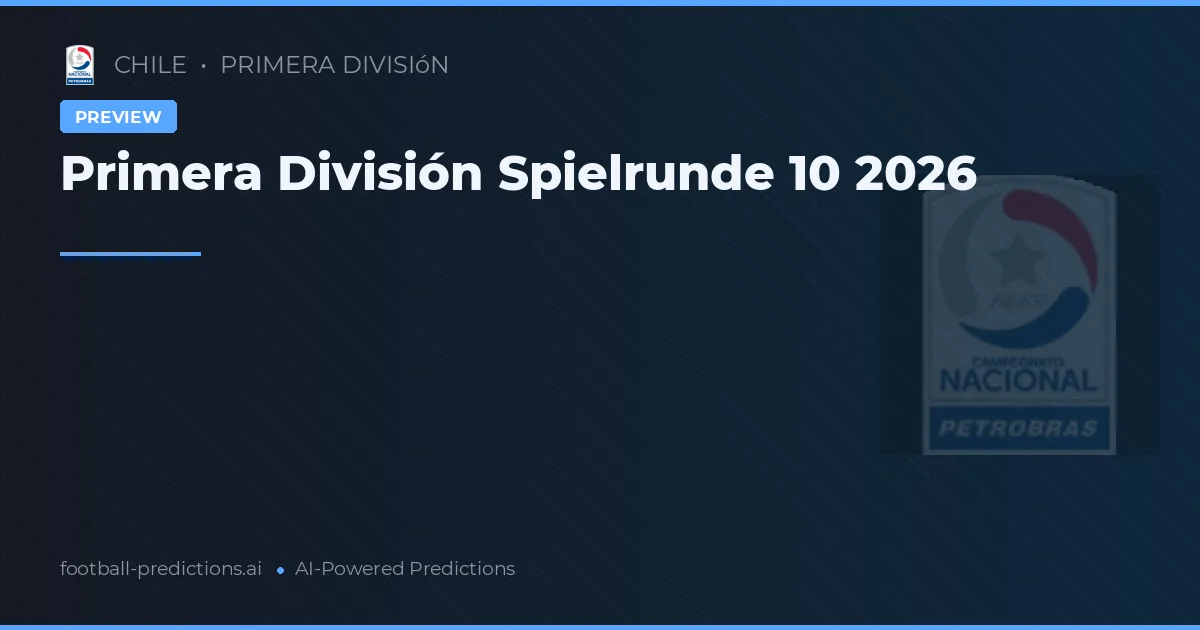 Primera División Spielrunde 10 2026