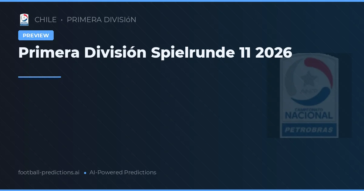 Primera División Spielrunde 11 2026