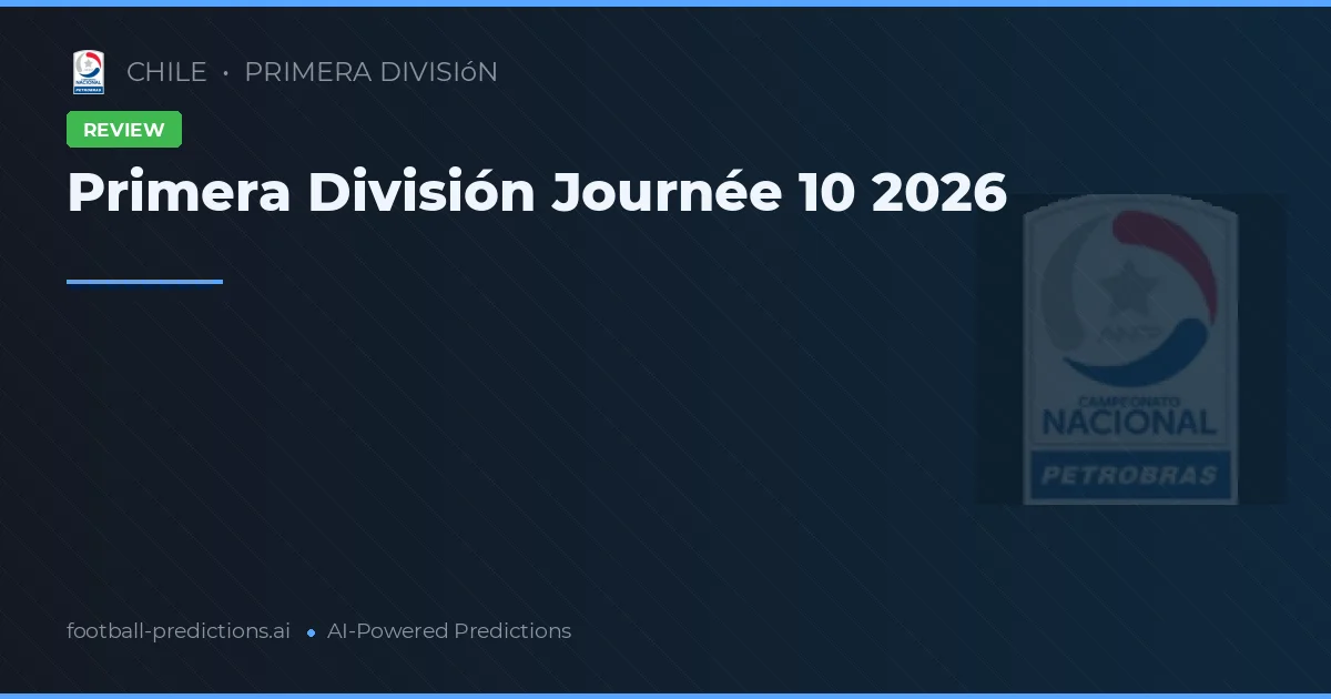 Primera División Journée 10 2026