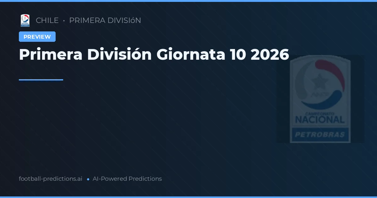 Primera División Giornata 10 2026