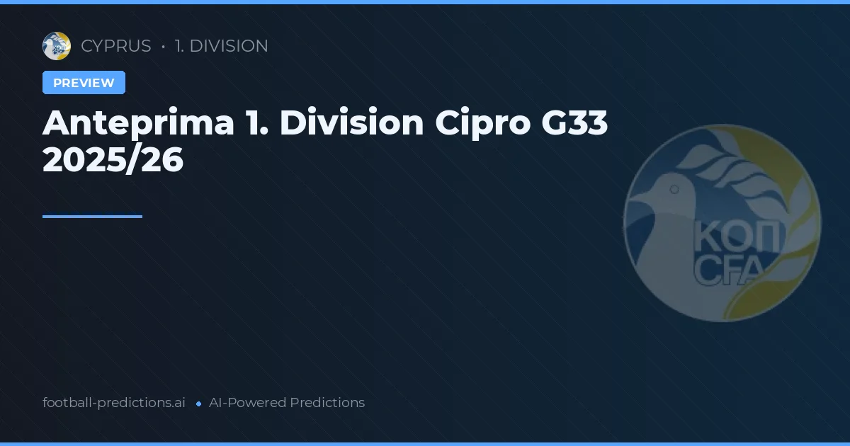 Anteprima 1. Division Cipro G33 2025/26