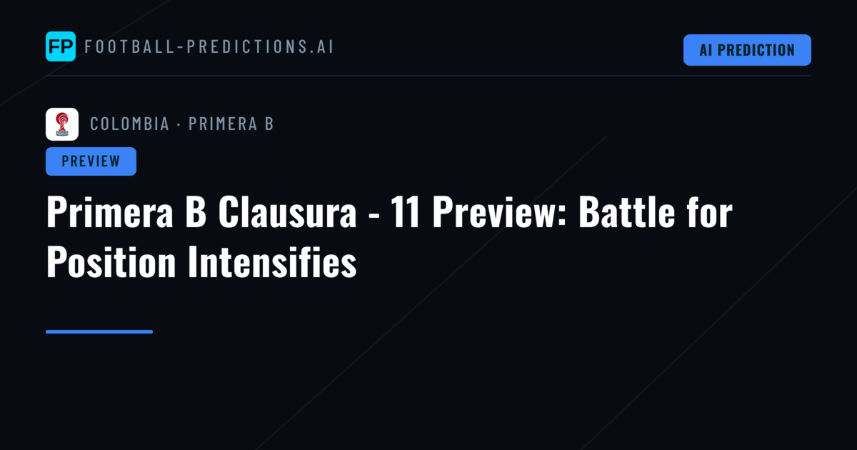 Primera B Clausura - 11 Preview: Battle for Position Intensifies