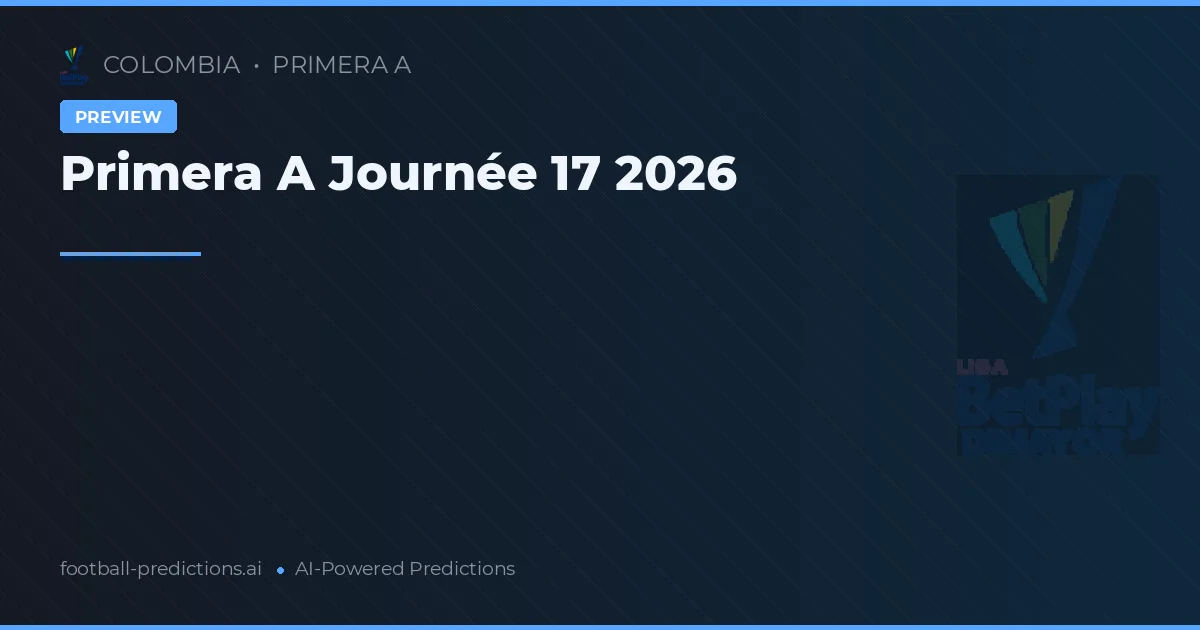 Primera A Journée 17 2026