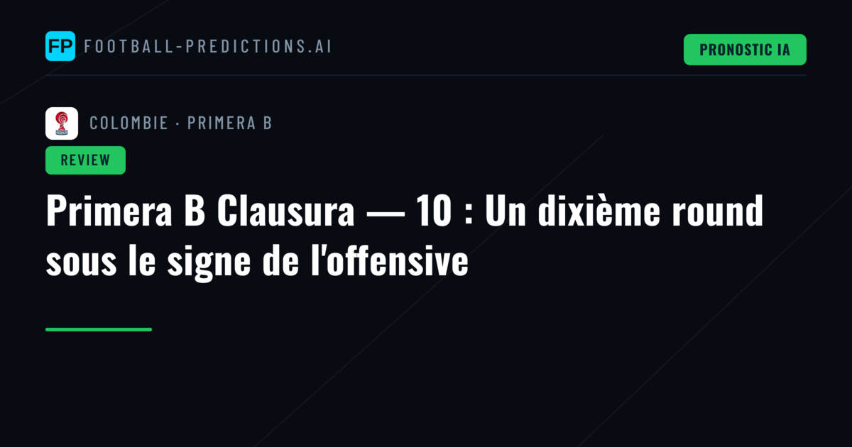 Primera B Clausura — 10 : Un dixième round sous le signe de l'offensive
