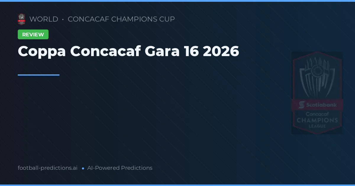 Coppa Concacaf Gara 16 2026