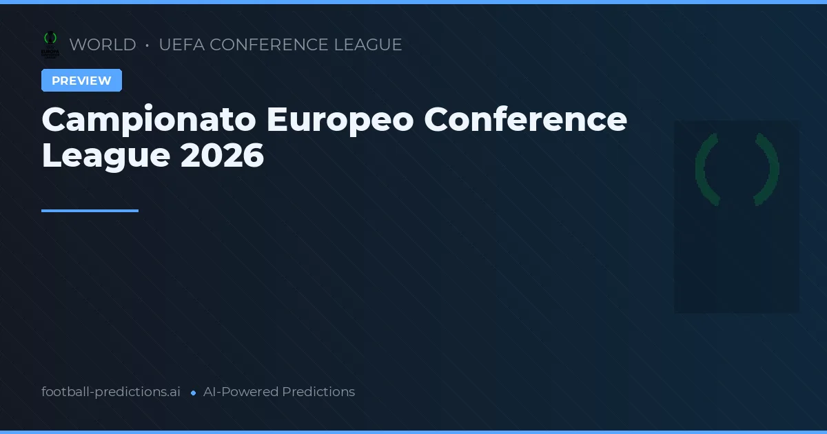 Campionato Europeo Conference League 2026