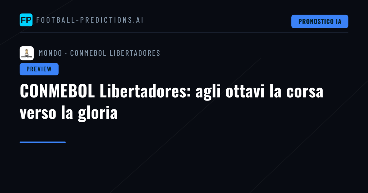 CONMEBOL Libertadores: agli ottavi la corsa verso la gloria