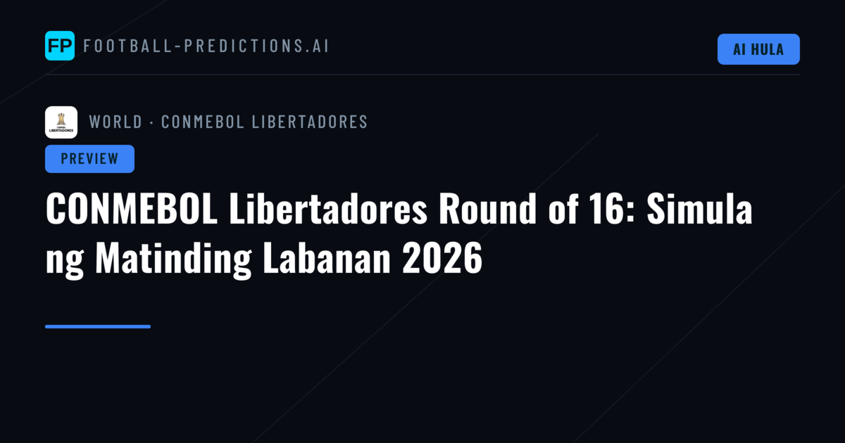 CONMEBOL Libertadores Round of 16: Simula ng Matinding Labanan 2026