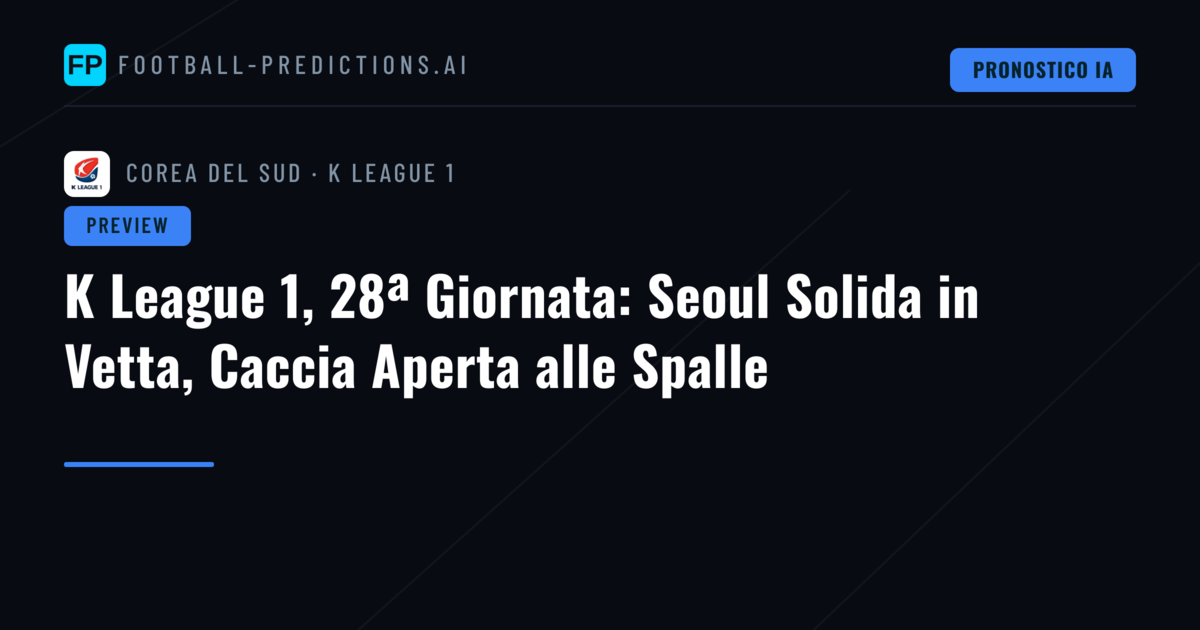 K League 1, 28ª Giornata: Seoul Solida in Vetta, Caccia Aperta alle Spalle