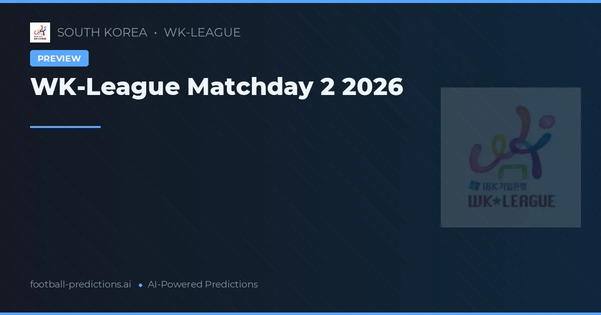 WK-League Matchday 2 2026