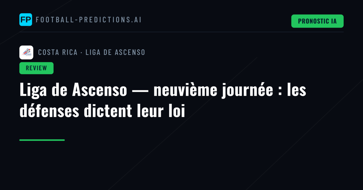 Liga de Ascenso — neuvième journée : les défenses dictent leur loi