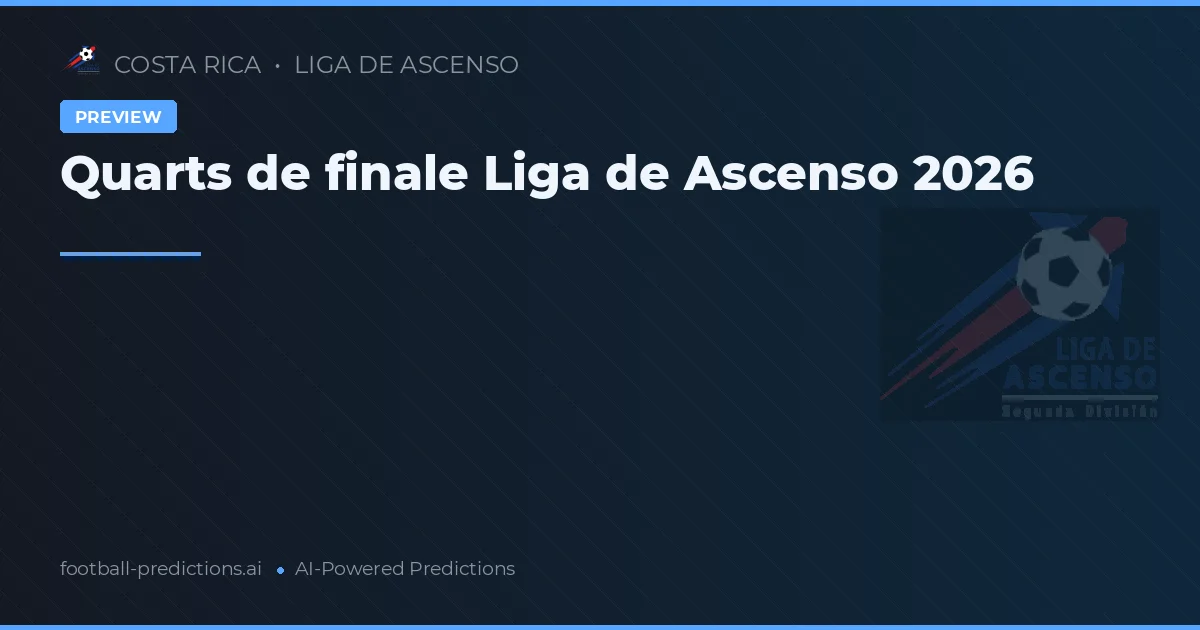Quarts de finale Liga de Ascenso 2026