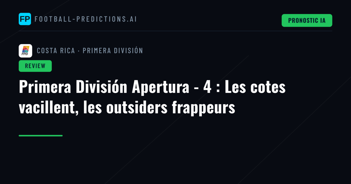 Primera División Apertura - 4 : Les cotes vacillent, les outsiders frappeurs
