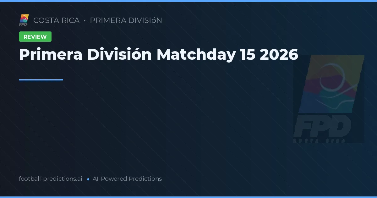 Primera División Matchday 15 2026