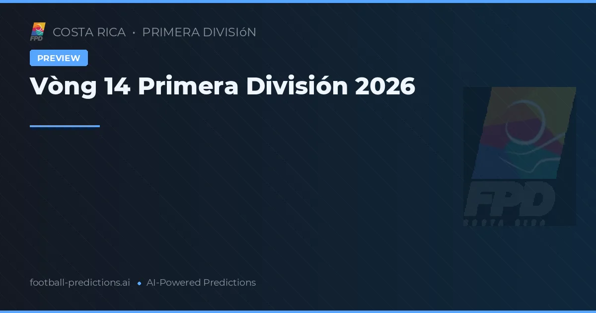 Vòng 14 Primera División 2026