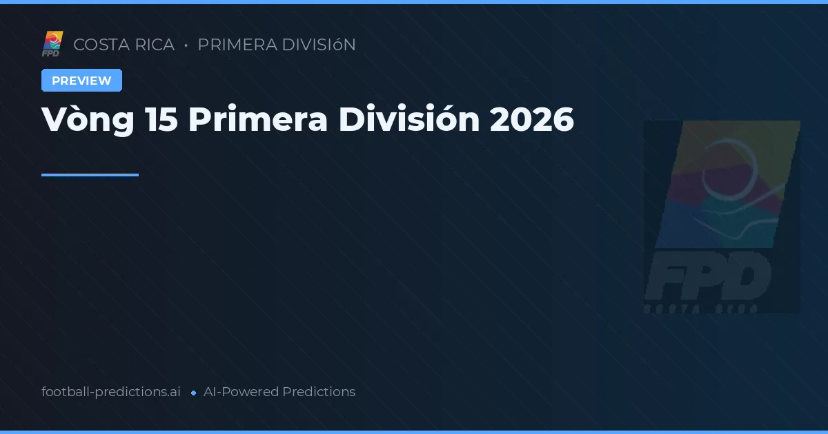 Vòng 15 Primera División 2026
