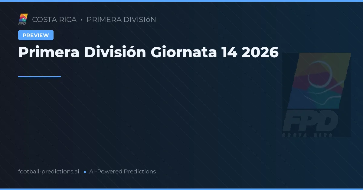 Primera División Giornata 14 2026