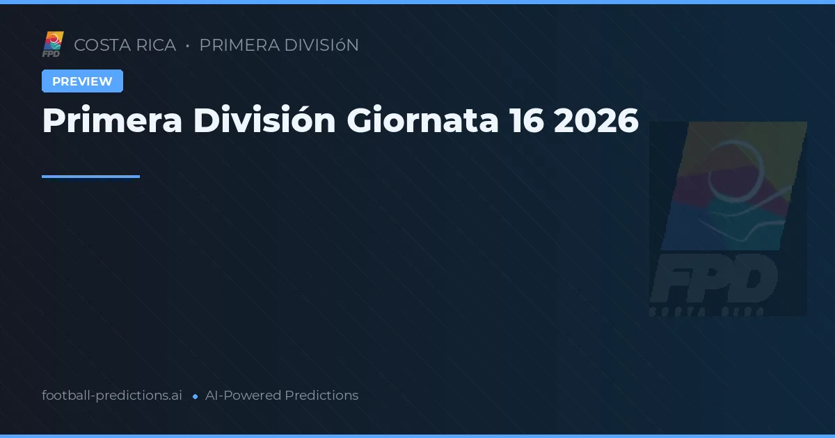 Primera División Giornata 16 2026