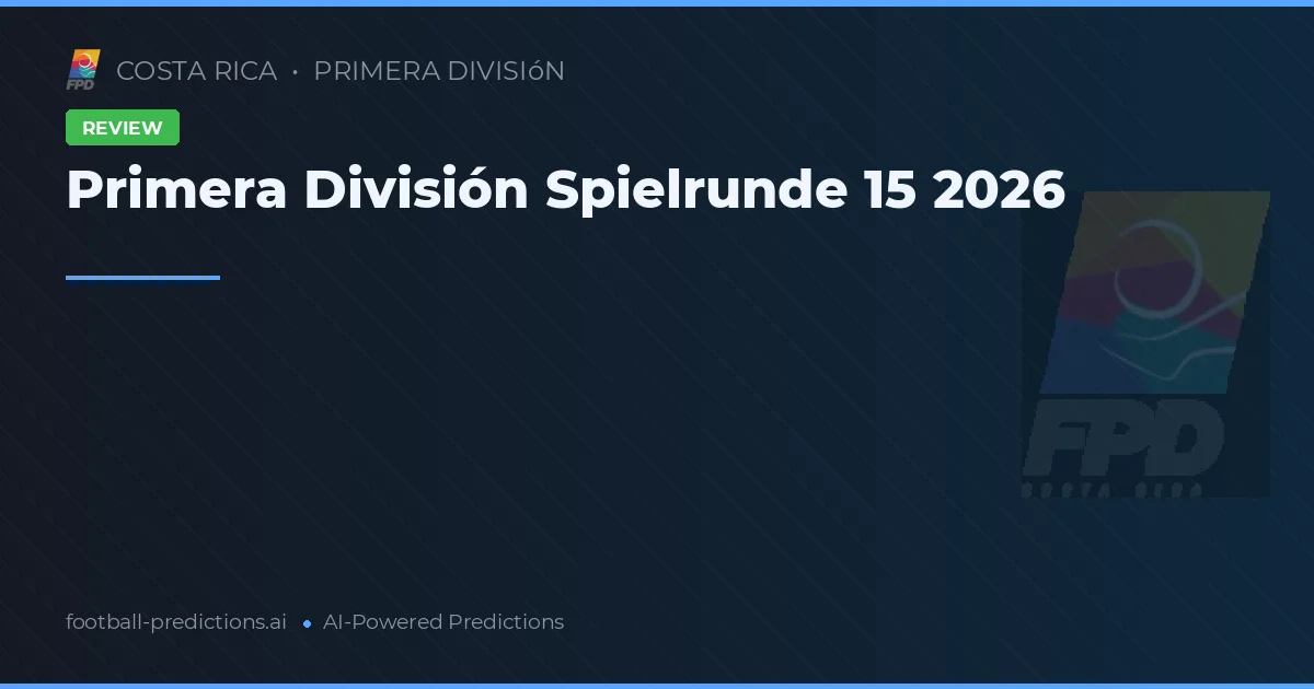 Primera División Spielrunde 15 2026
