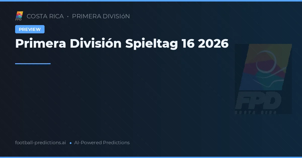Primera División Spieltag 16 2026