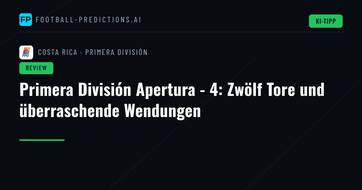 Primera División Apertura - 4: Zwölf Tore und überraschende Wendungen