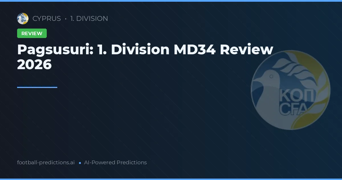 Pagsusuri: 1. Division MD34 Review 2026