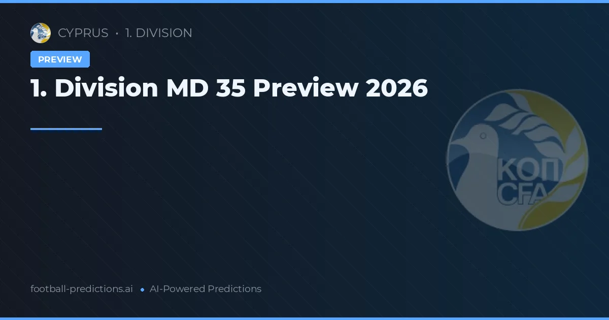 1. Division MD 35 Preview 2026
