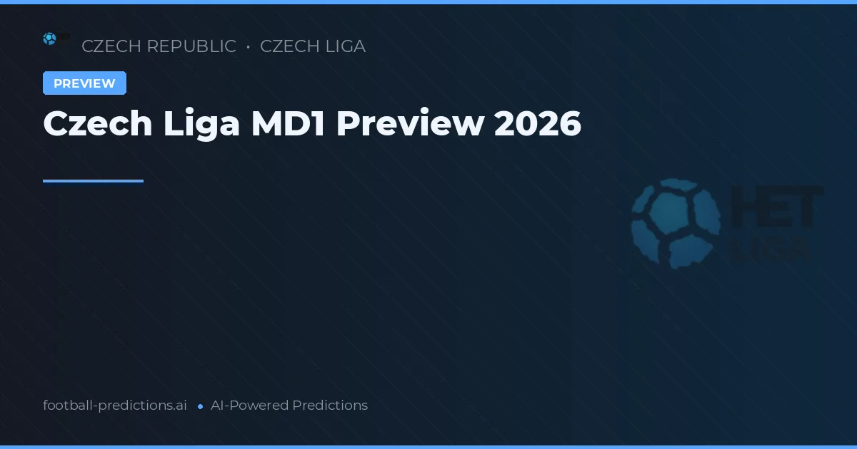 Czech Liga MD1 Preview 2026