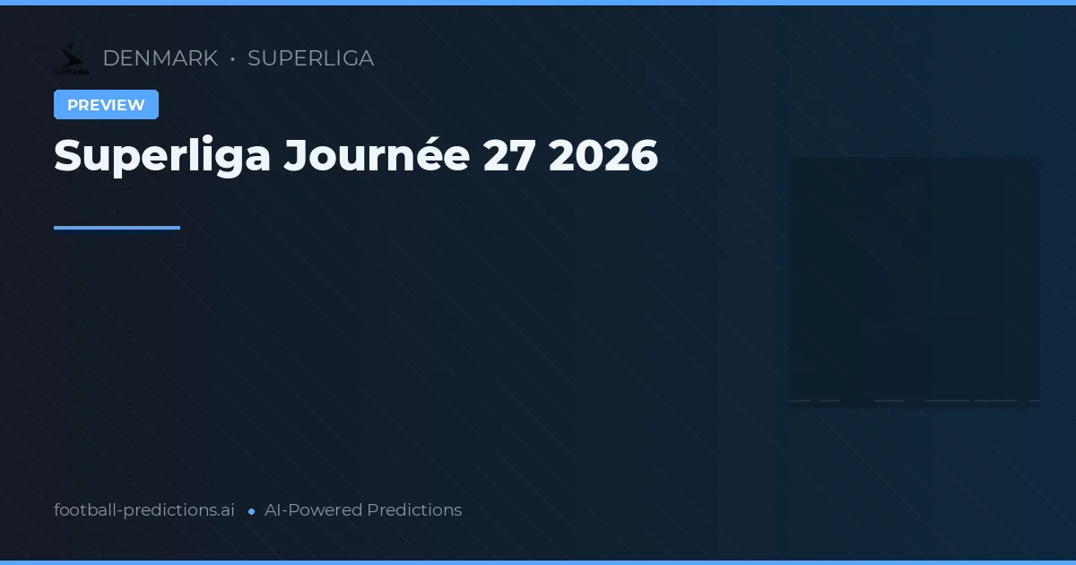 Superliga Journée 27 2026