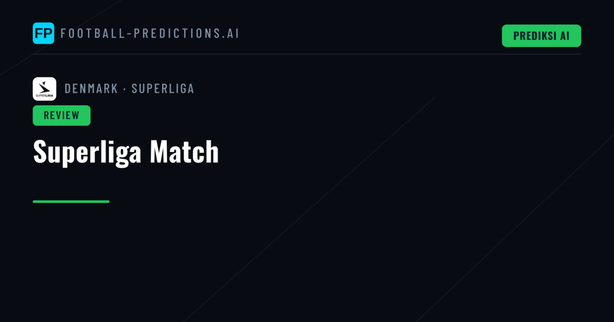 Superliga Match