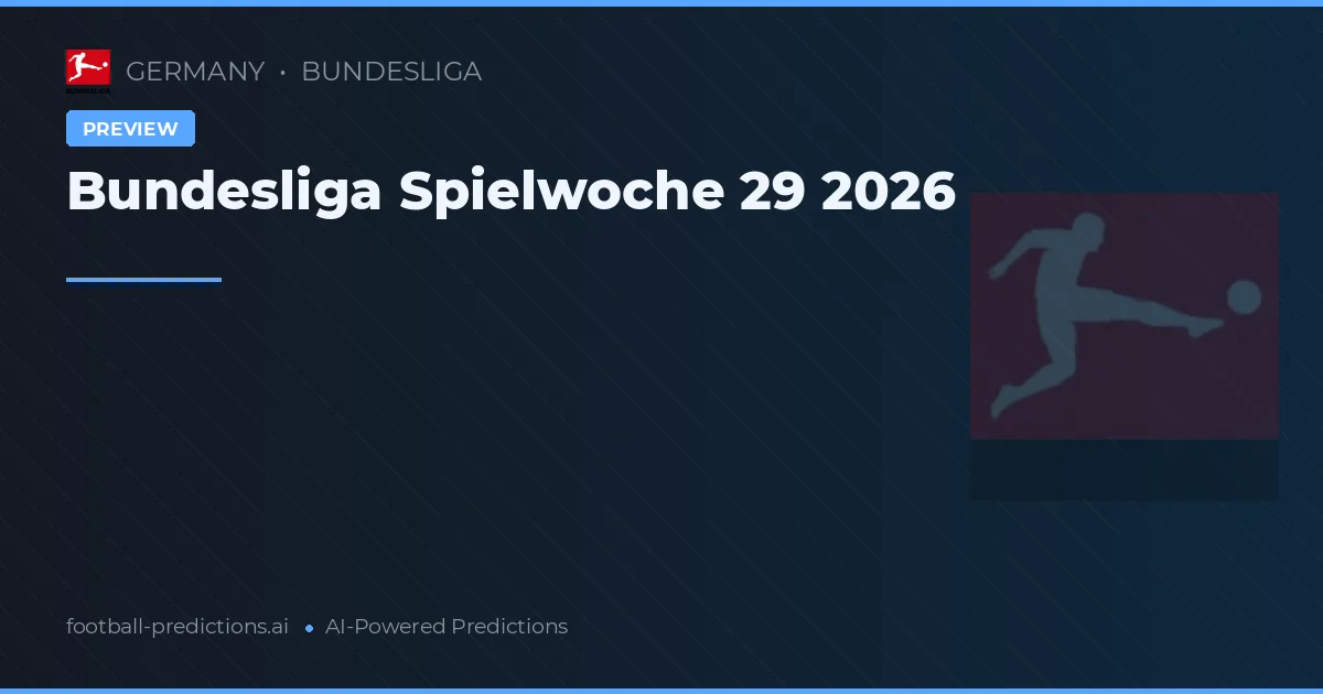 Bundesliga Spielwoche 29 2026