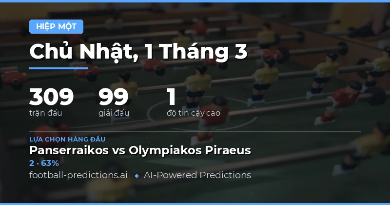 Dự đoán kết quả hiệp 1 ngày 1 tháng 3 năm 2026 chính xác