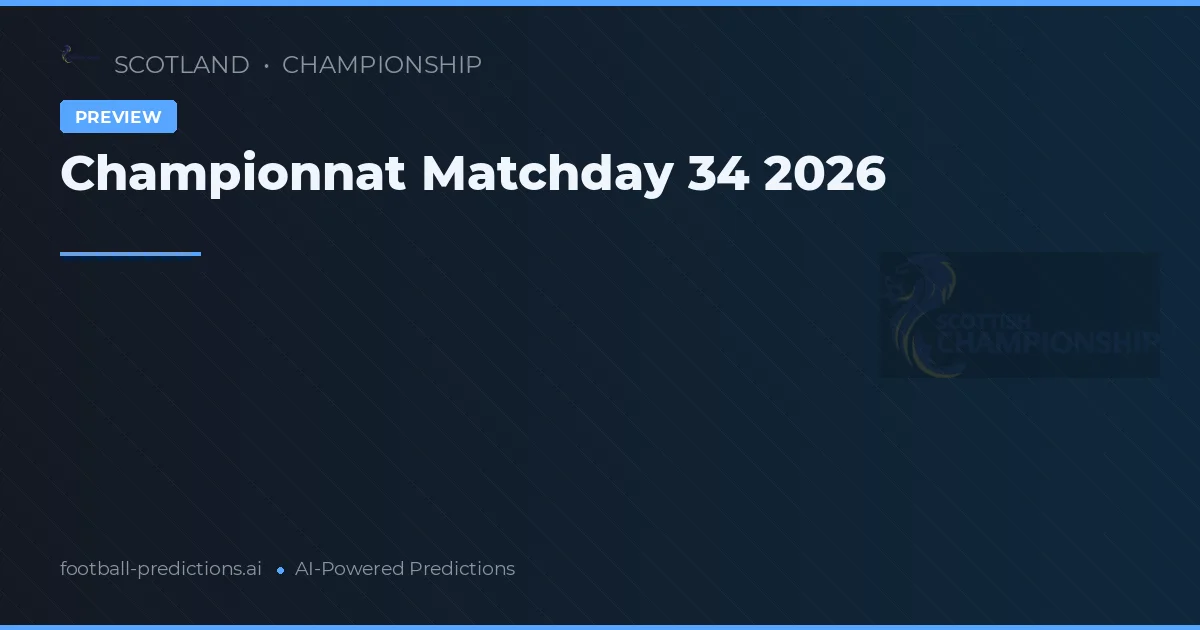 Championnat Matchday 34 2026