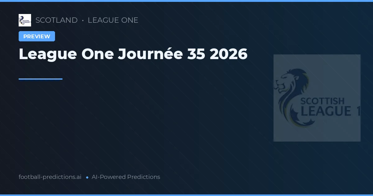League One Journée 35 2026