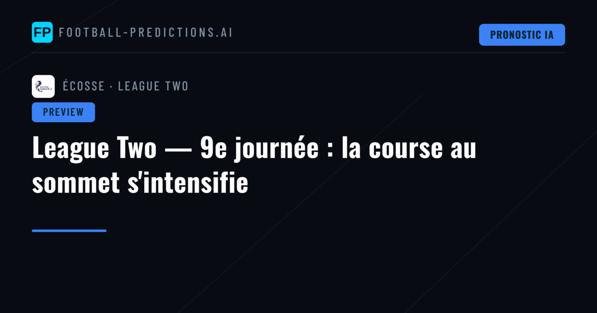 League Two — 9e journée : la course au sommet s'intensifie