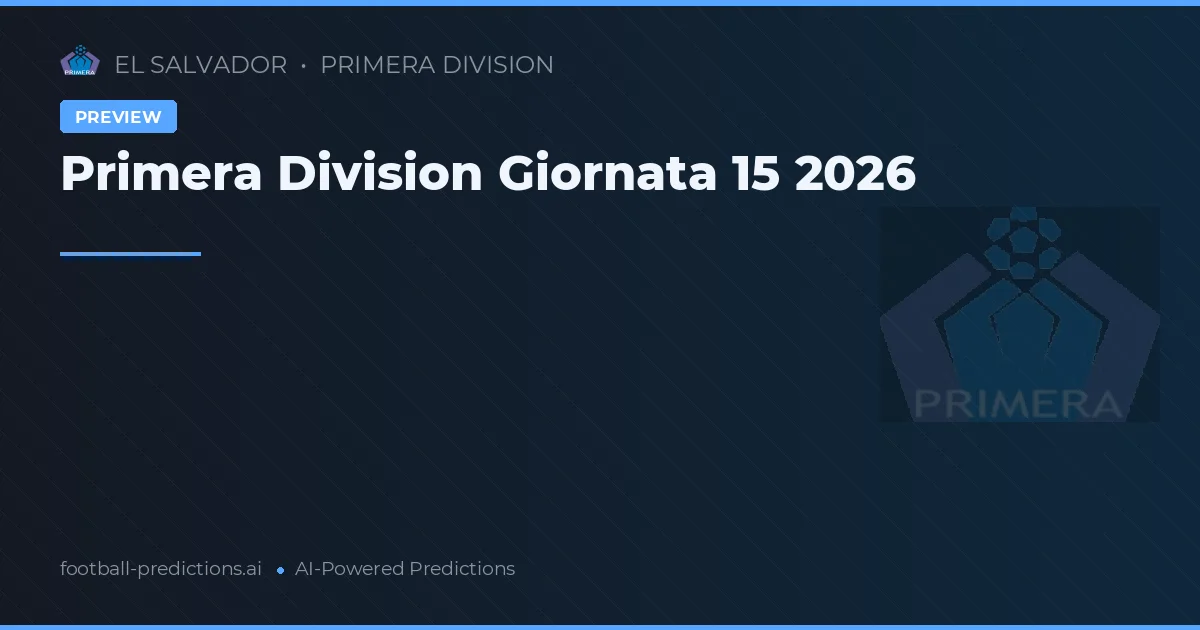 Primera Division Giornata 15 2026