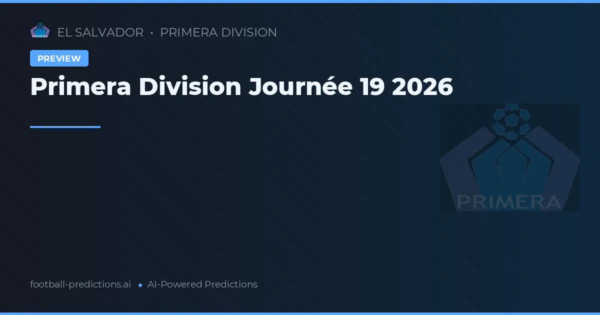 Primera Division Journée 19 2026