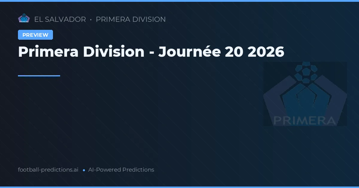 Primera Division - Journée 20 2026