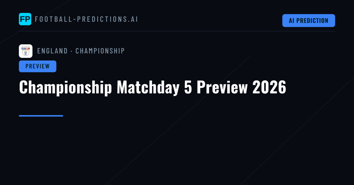 Championship Matchday 5 Preview 2026
